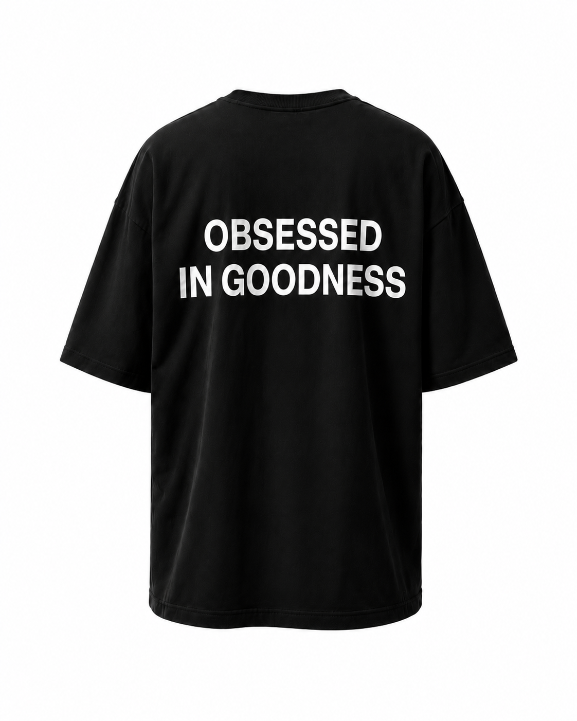 OBSESSED IN GOODNESS | TEE